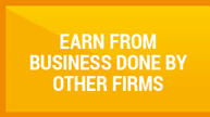 Earn from business done by other firms