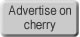 Advertise on cherry