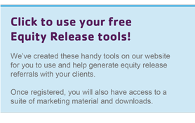 Use your equity release tools